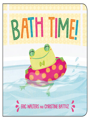 cover image of Bath Time!